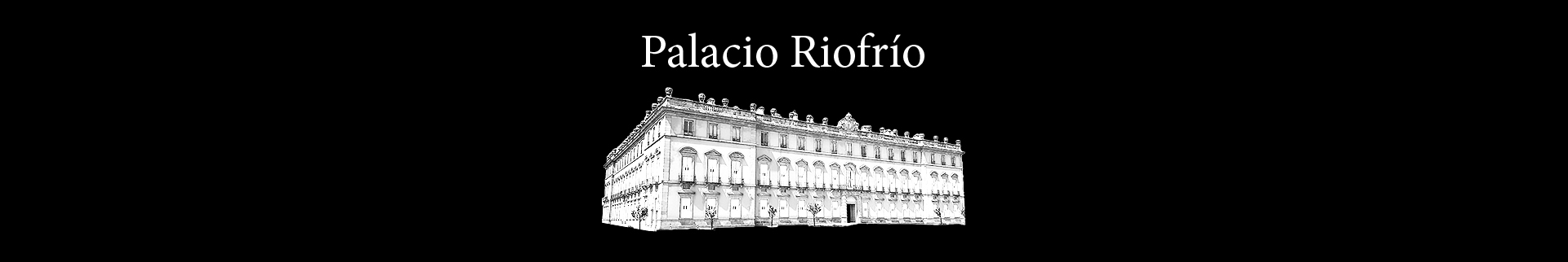 Palacio Real de Riofrío